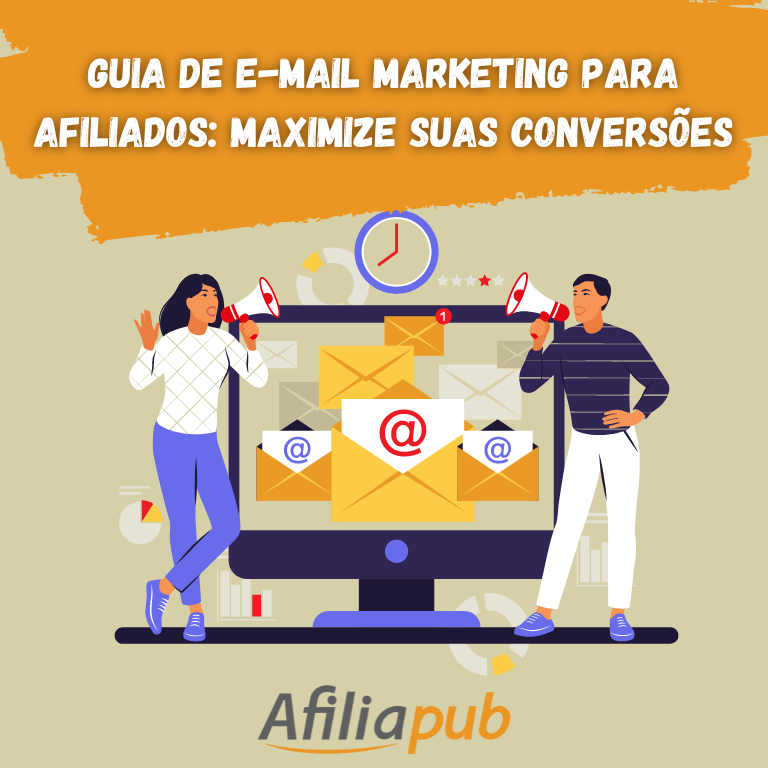 Ilustração representando E-mail marketing para afiliados com logo de AfiliaPub