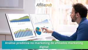 Análise preditiva no marketing de afiliados