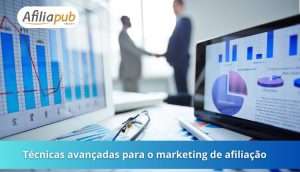 Técnicas avançadas para o marketing de afiliação