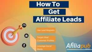 How to Get Affiliate Leads