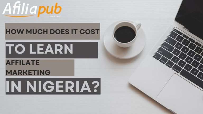 How Much Does It Cost to Learn Affiliate Marketing in Nigeria?