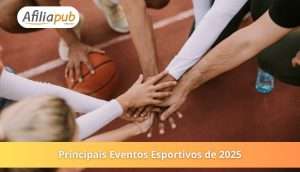 Principais Eventos Esportivos de 2025